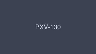 PXV-130